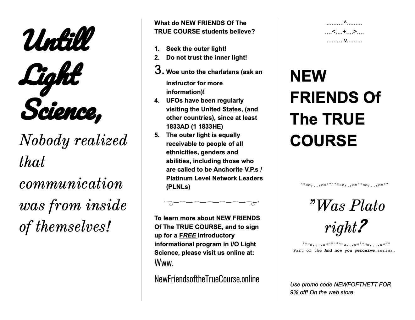 Informational pamphlet about Philosophy. Follow the Outer Light!